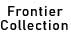 Frontier Collection